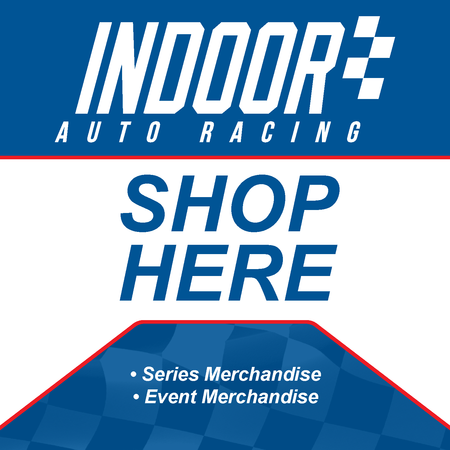 Indoor Auto Racing Merchandise