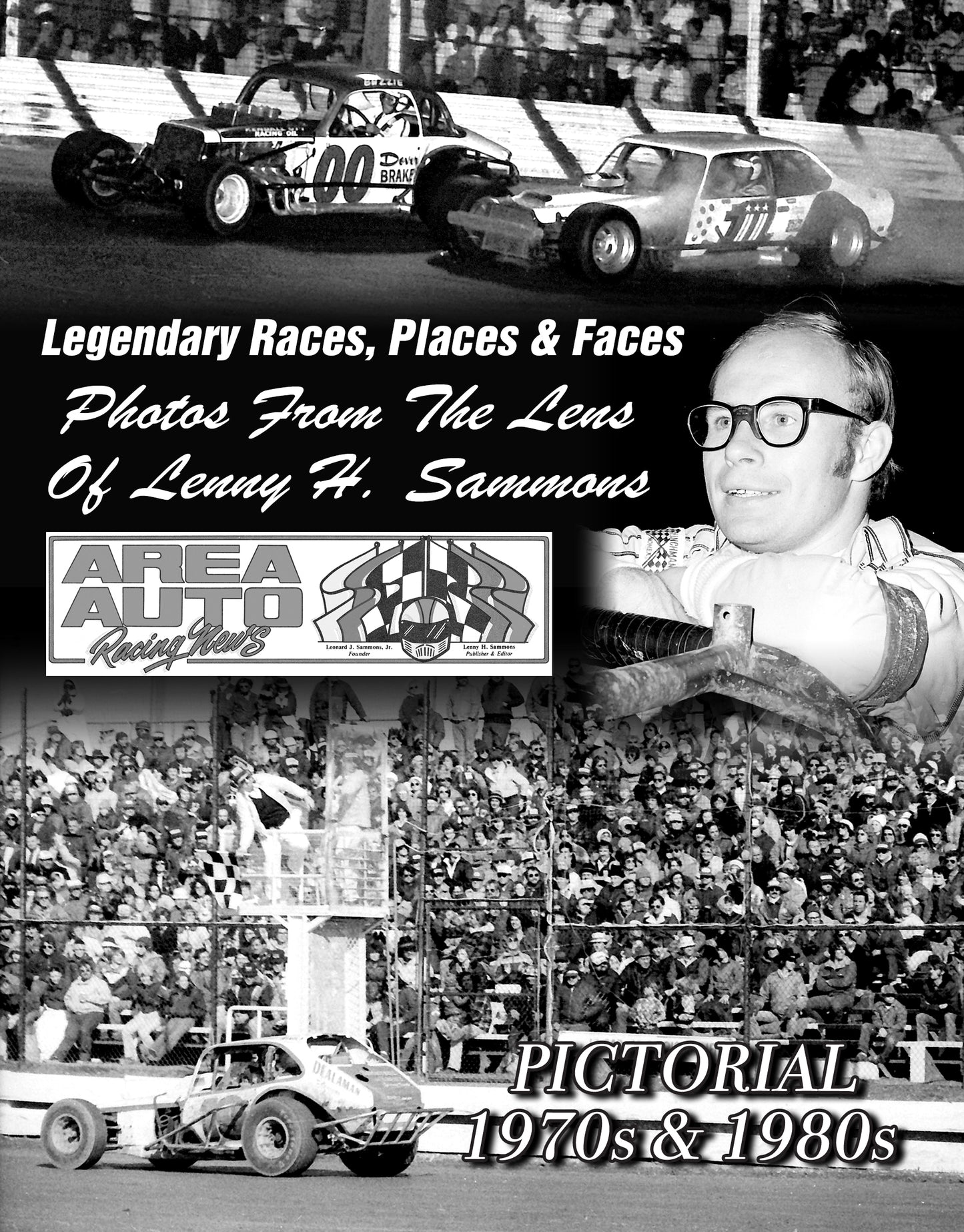 Legendary Races, Places & Faces! - A Racing Pictorial